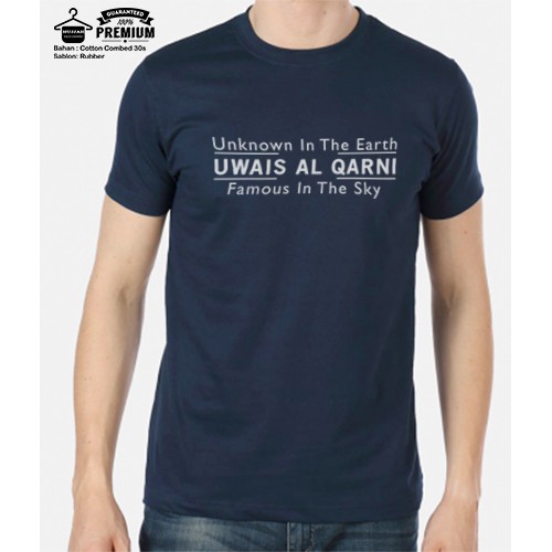 Kaos Islam - Kaos Muslim - Kaos Dakwah - UWAIS AL QARNI