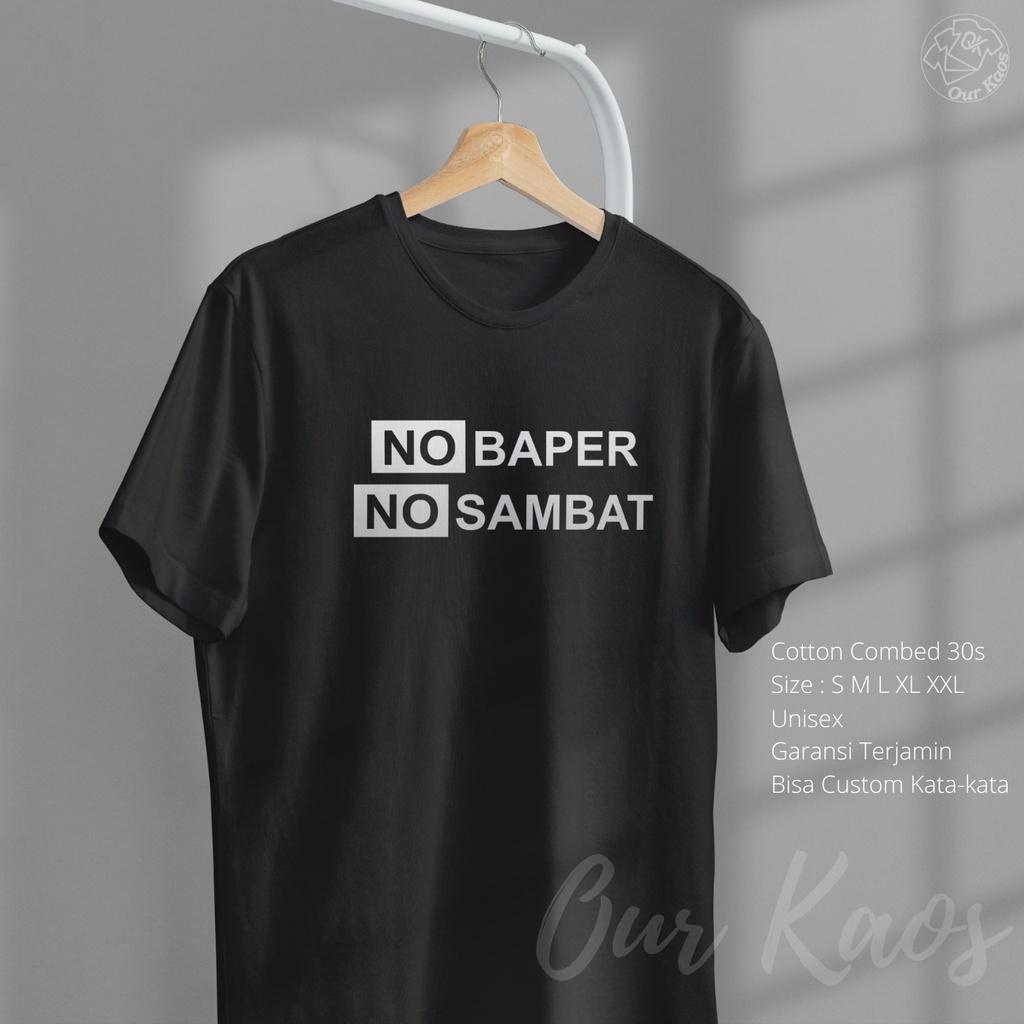 Kaos Pria Distro Kata Kata No Baper No Sambat T-shirt Tulisan Dewasa Bahasa Jawa Cowok Cewek Unik Lu