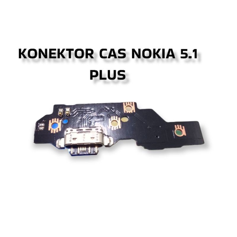 KONEKTOR CAS CONNECTOR CHARGER NOKIA 5.1 PLUS