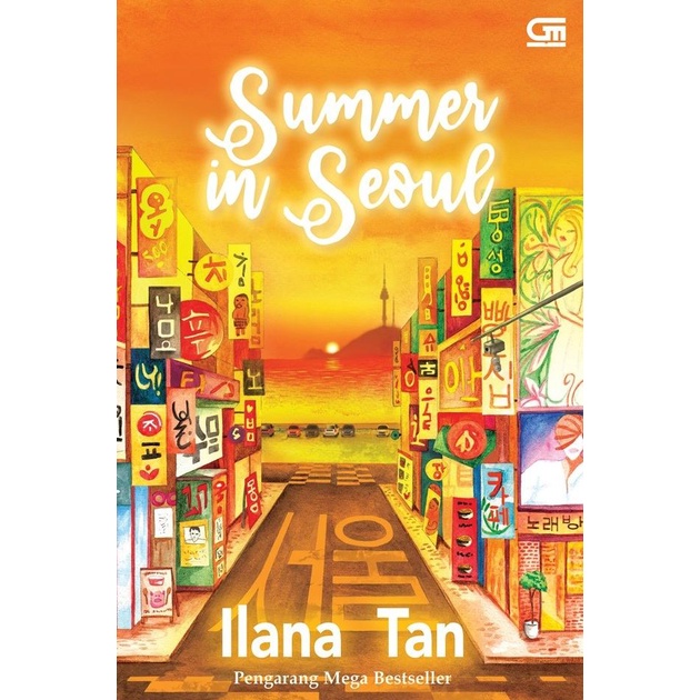 

Buku Metropop: Summer In Seoul (Cover Baru) Oleh Ilana Tan Star Seller