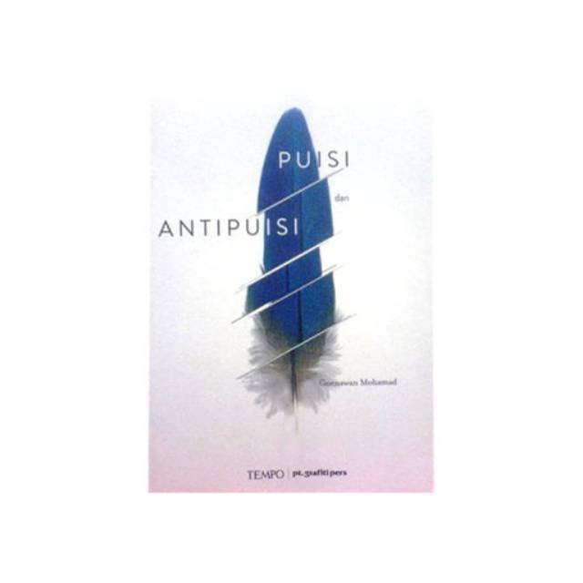 Buku Puisi Anti Puisi By Goenawan Mohamad