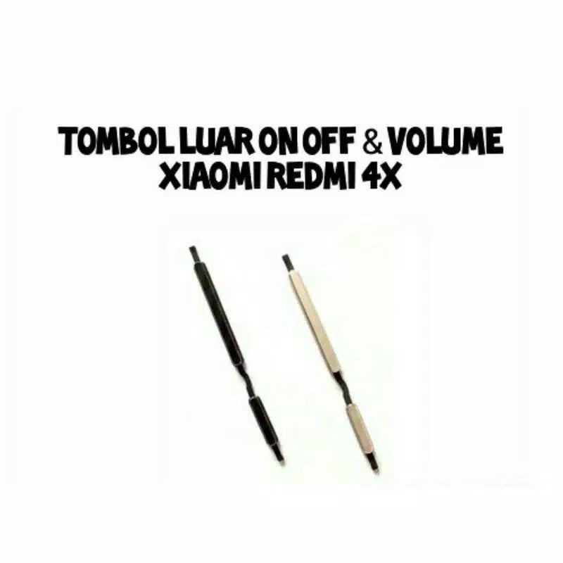 TOMBOL LUAR POWER ON OFF & VOLUME REDMI 4X TOMBOL ON OFF VOLUME LUAR REDMI 4X