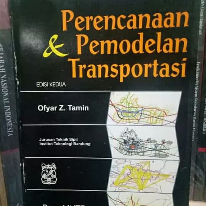 

BUKU PERENCANAAN DAN PEMODELAN TRANSPORTASI EDISI 2 KEDUA OFYAR Z TAMIN