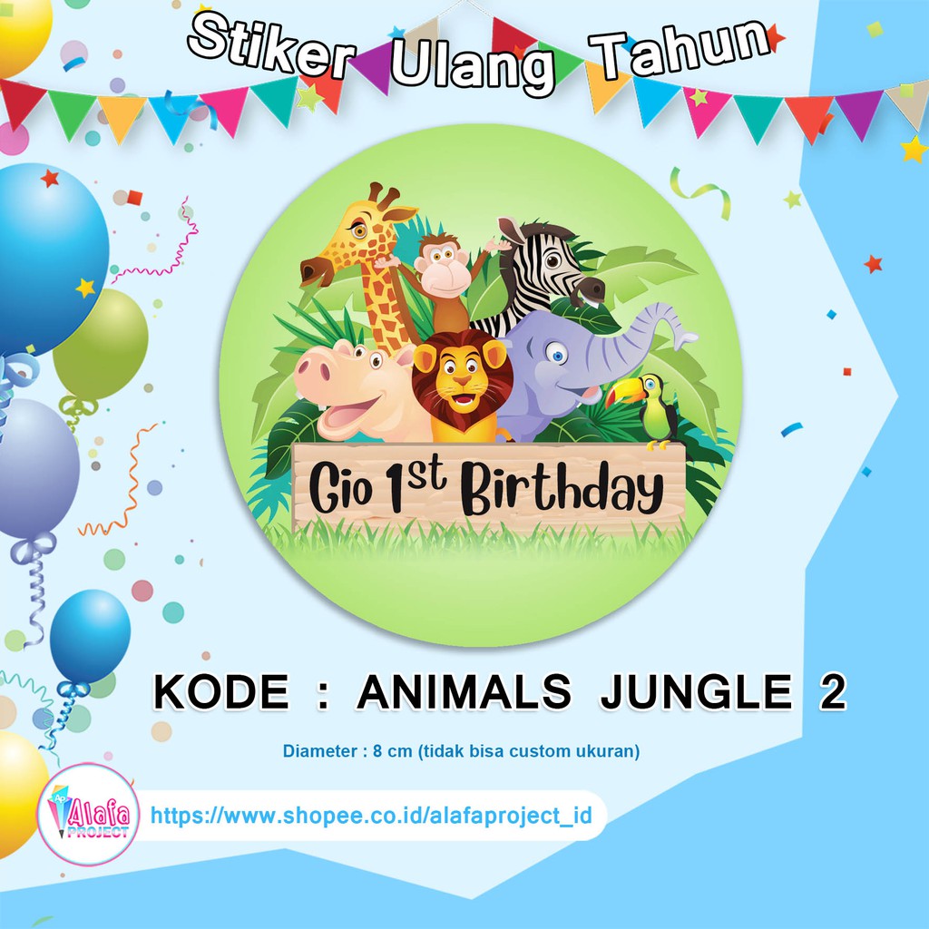 

Alafaproject Animal Jungle 2 Stiker Ulang Tahun Birthday Stiker Birthday Card Custom Stiker Birthday