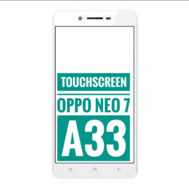 TOUCHSCREEN/LAYAR SENTUH/ TS OPPO NEO 7/OPPO A33