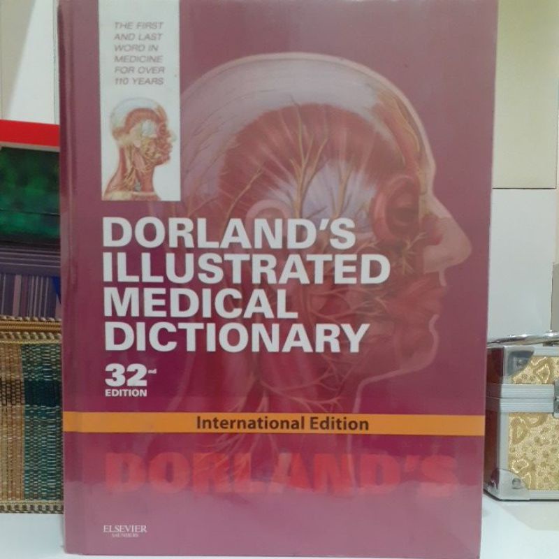 DORLAND'S ILLUSTRATED MEDICAL DICTIONARY 32nd EDITION ORI