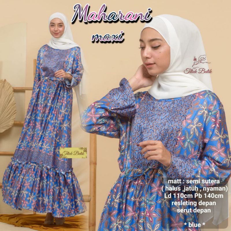 Gamis Maharani Maxy Good Quality || By Titiek Batik