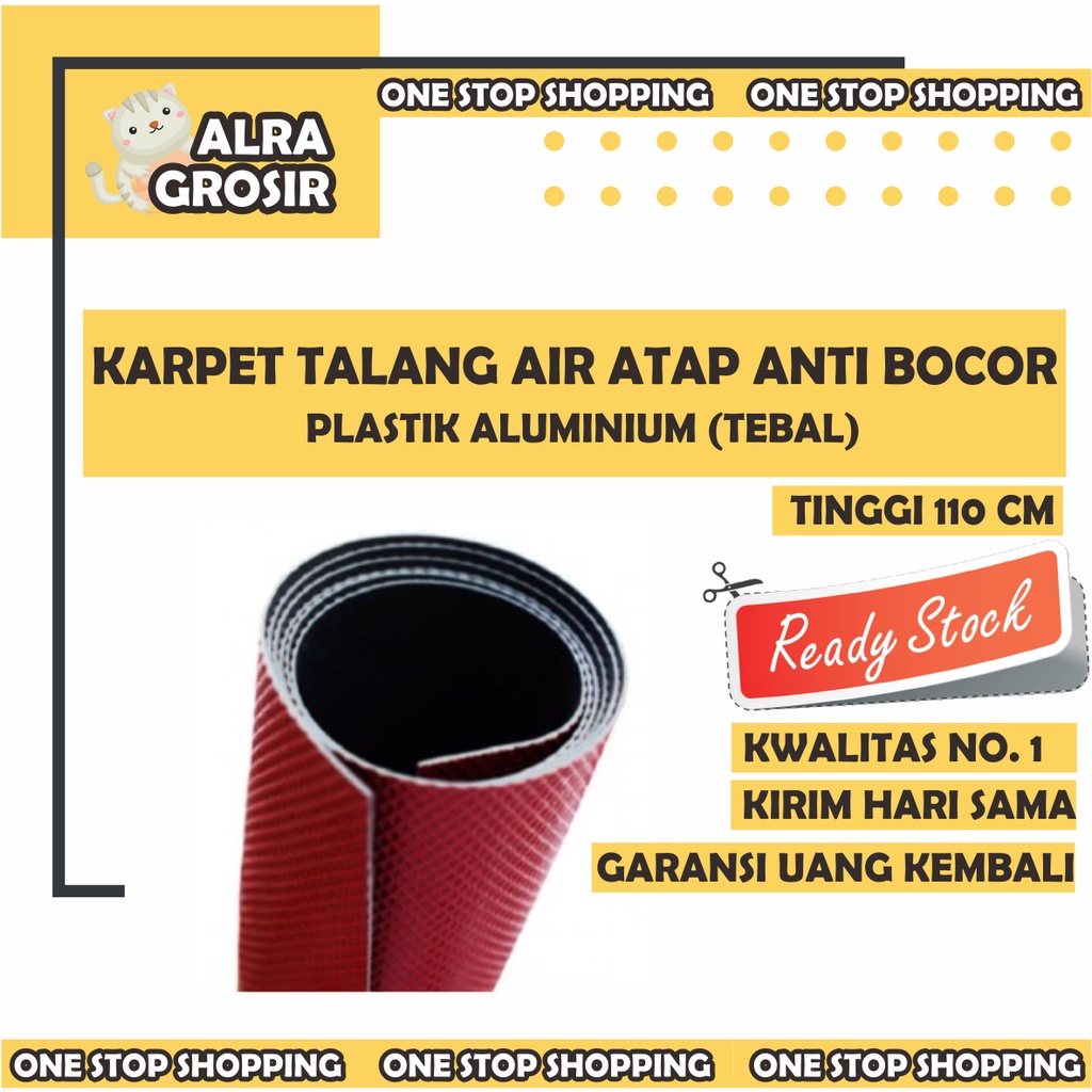 KARPET TALANG AIR ATAP ANTI BOCOR PLASTIK 110 CM TEBAL