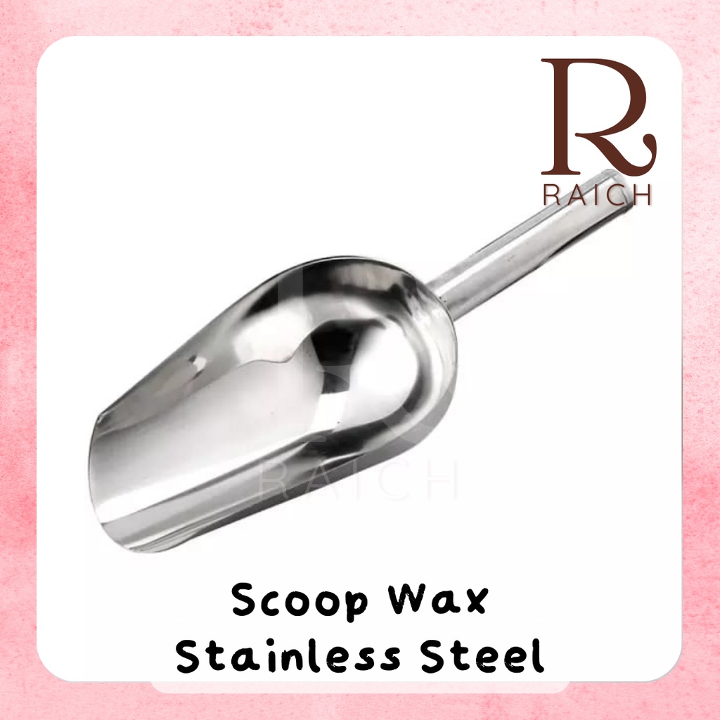 Scoop Wax Stainless Steel