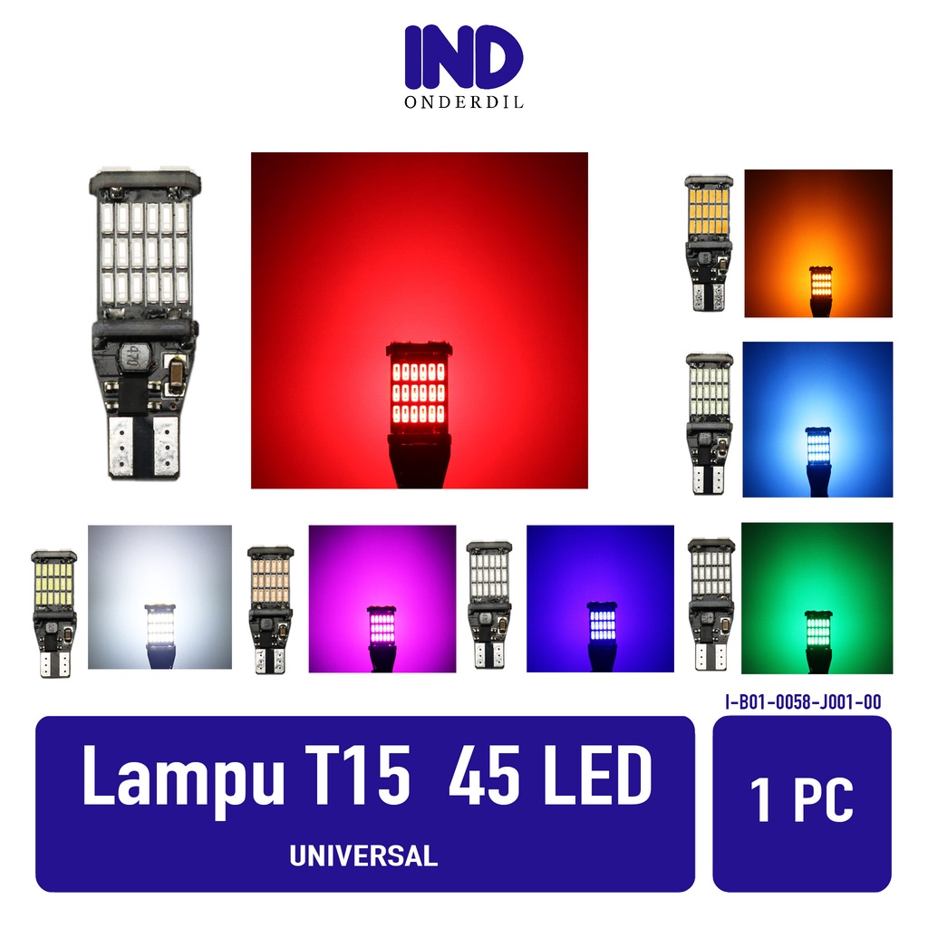 Lampu 45 Mata LED T15 T10 T 10 15 W16W Canbus Sein Sen Ritting Riting Mundur Senja Kabin Rem DC 12 Volt 5.5 Watt Super Bright &amp; Error Free Dajjal Dajal Kuning Ice Blue Biru Merah Hijau Putih Pink Motor &amp; Mobil