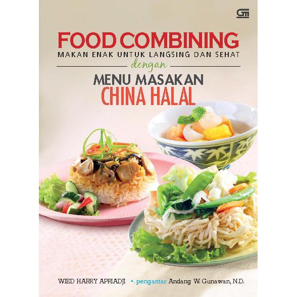 Food Combining Sehat Wied Harry Menu Masakan China Halal Langsing dan Sehat