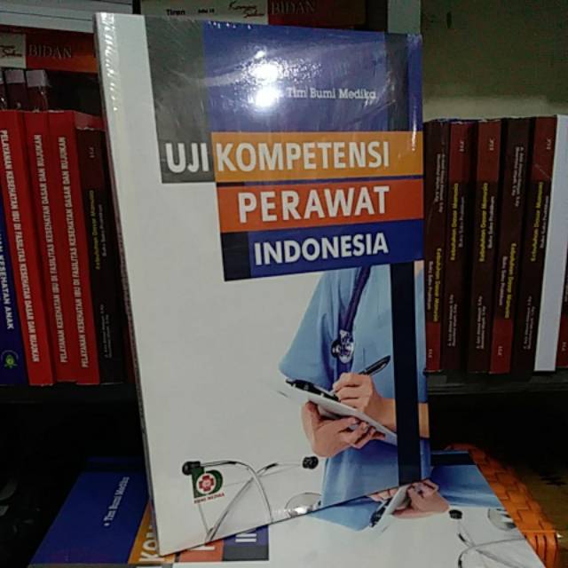 UJI KOMPETENSI PERAWAT INDONESIA BUMI AKSARA ORIGINAL