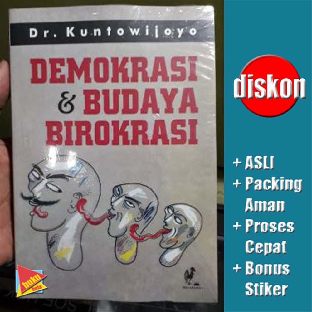Demokrasi & Budaya Birokrasi - Kuntowijoyo