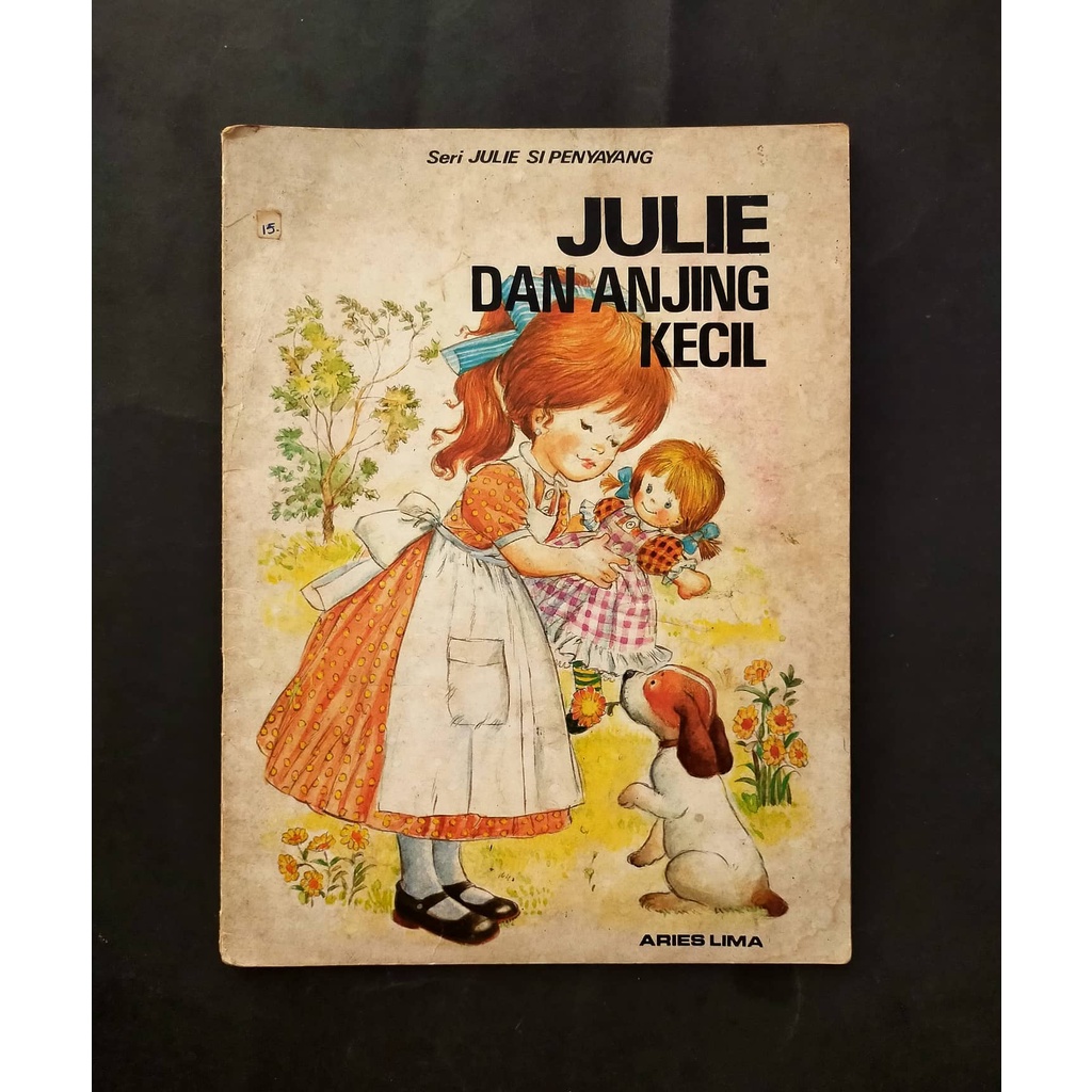 Buku Anak Seri Julie Si Penyayang Julie dan Anjing Kecil