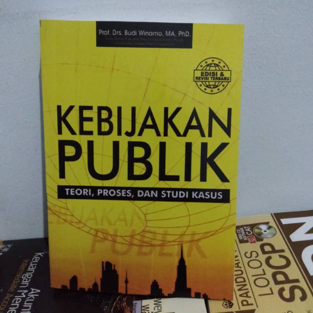Kebijakan Publik by Budi Winarno