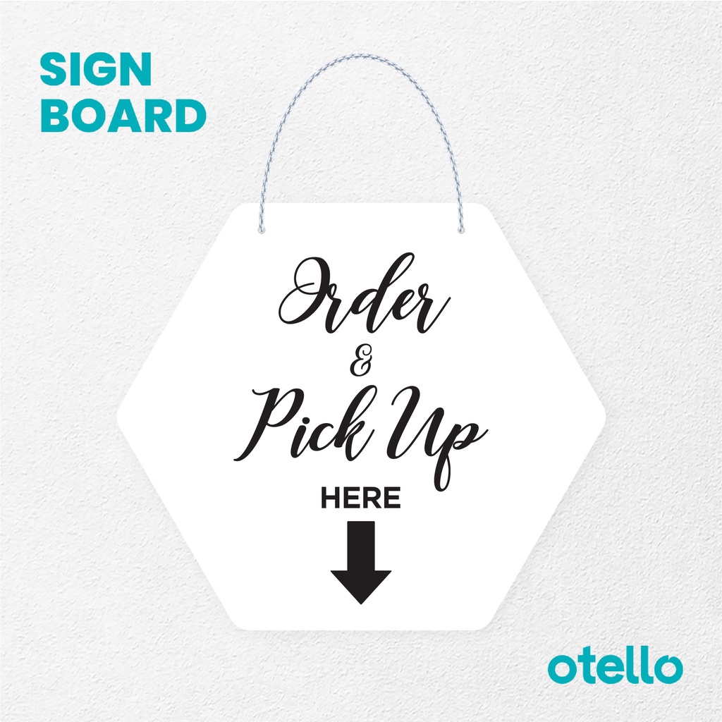 Otello Signage Order &amp; Pick Up Here Latin Signage Board Acrylic Gantung Akrilik Rantai Petunjuk Toko Modern Minimalist Kafe Restoran Kantor Gedung Cafe