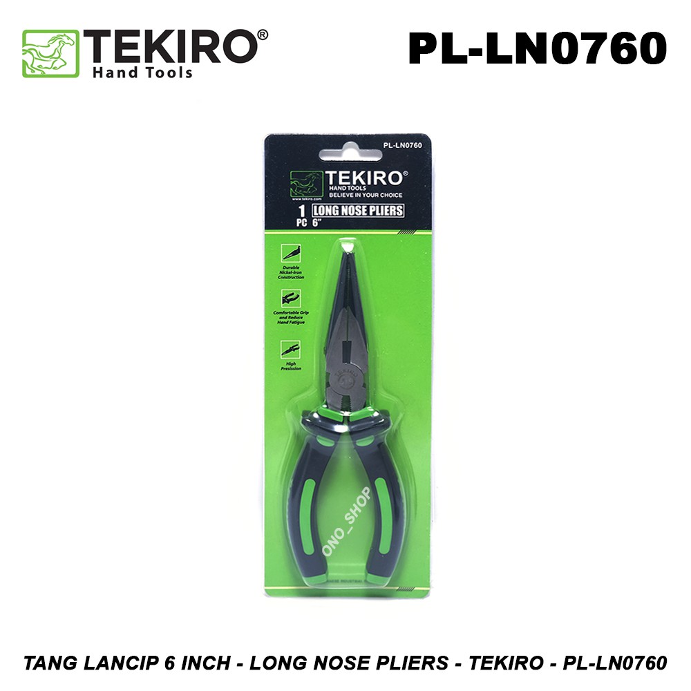 Tang Lancip 6 Inch Long Nose Pliers Tekiro PL-LN0760