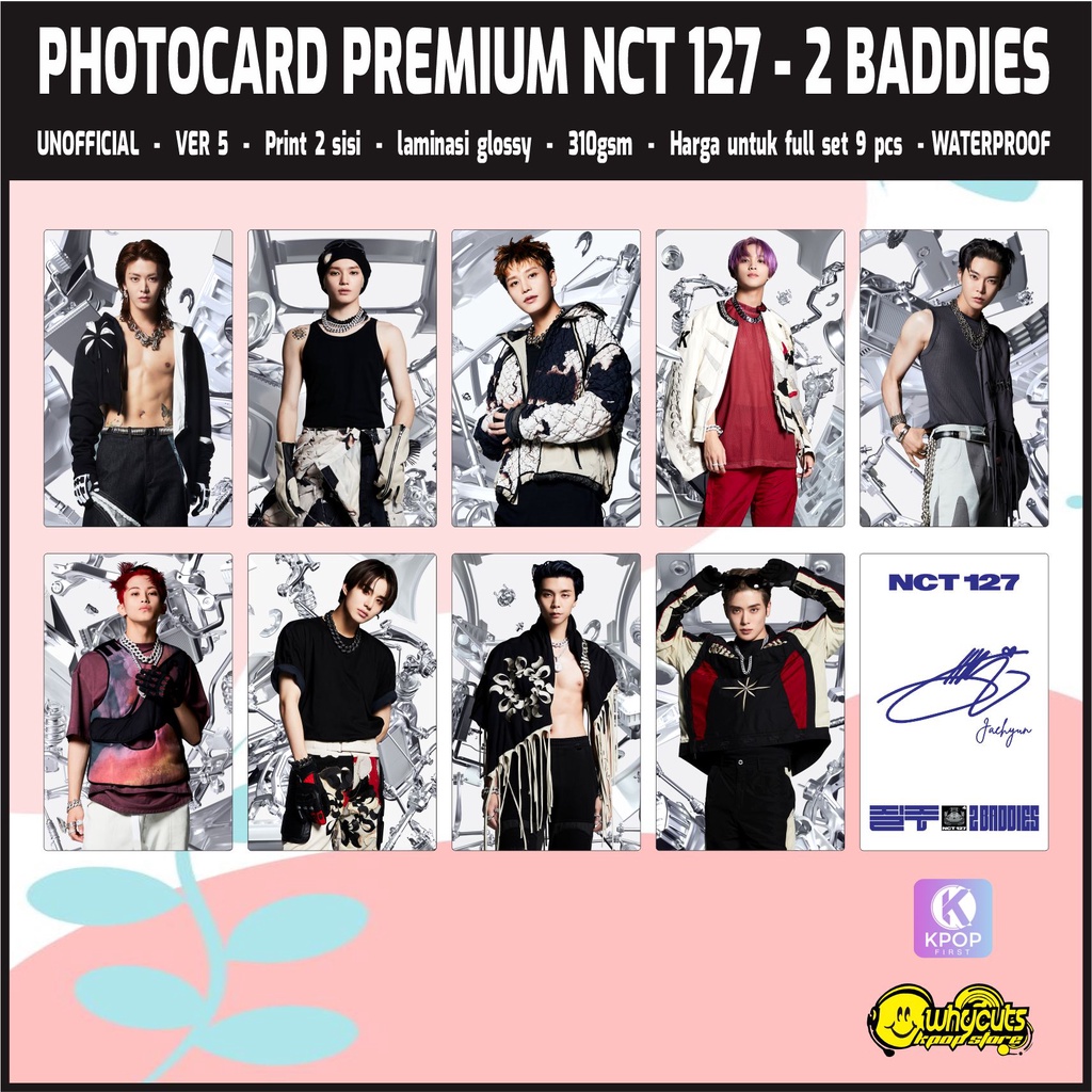 Photocard Set Premium Nct 127 2 Baddies / print 2 sisi super glossy / anti air / gambar HD / isi 9pcs