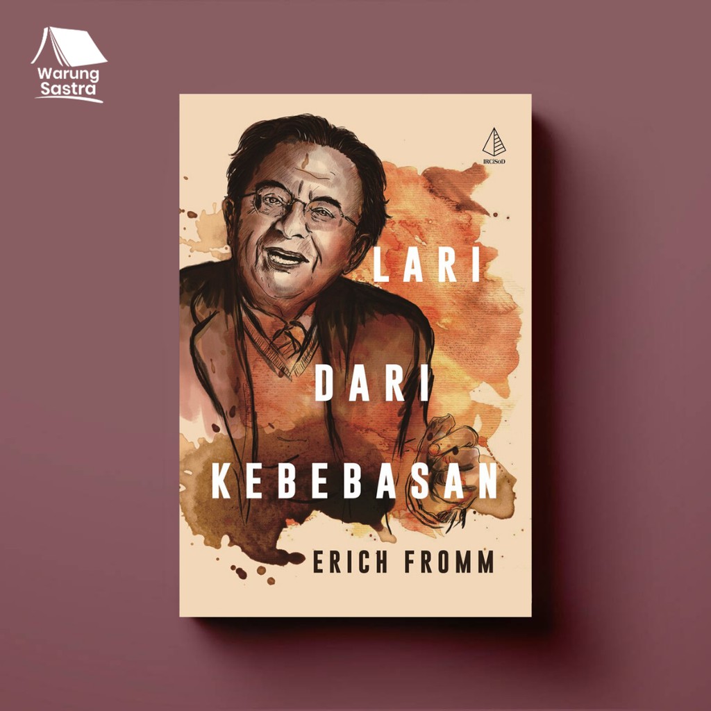 Lari dari Kebebasan - Erich Fromm