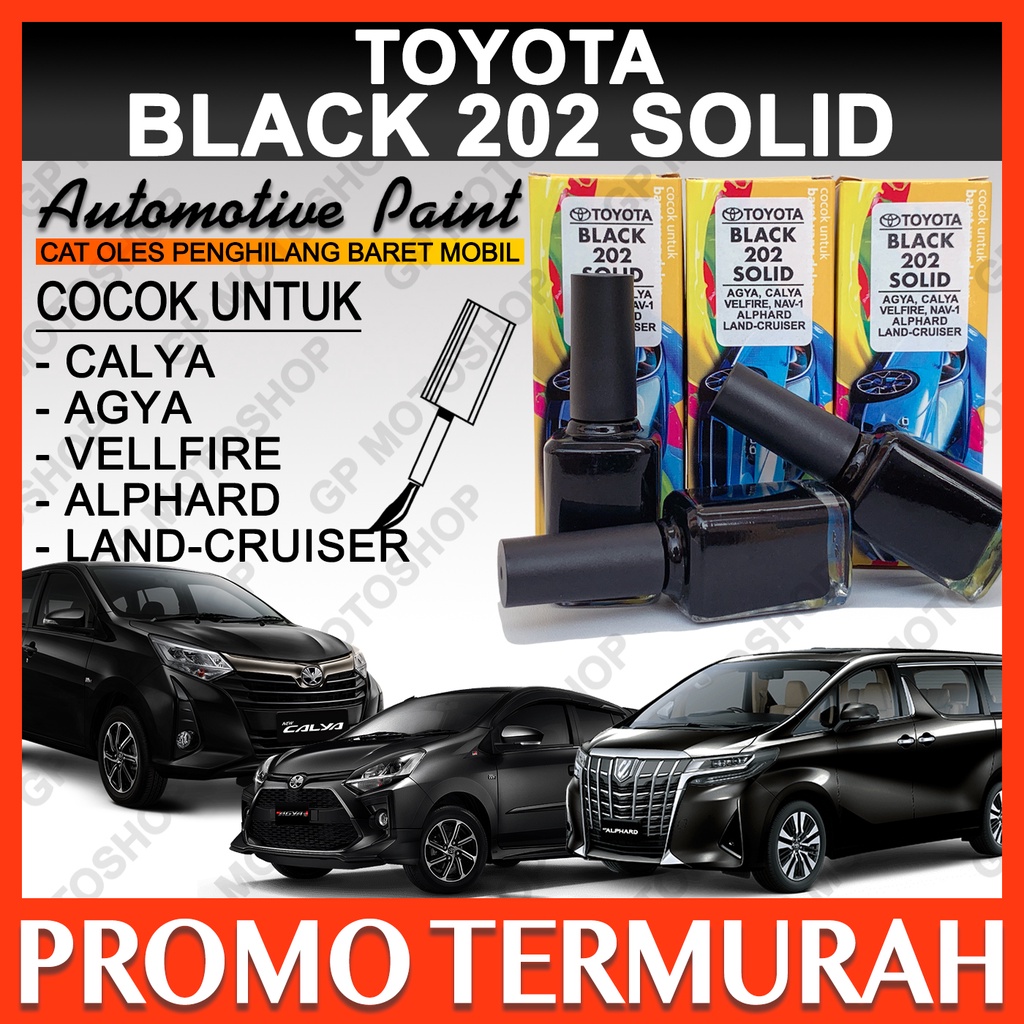 TOYOTA BLACK SOLID 202 CAT OLES PENGHILANG BARET MOBIL LECET HITAM GLOSSY AGYA ALPHARD VELLFIRE CALY