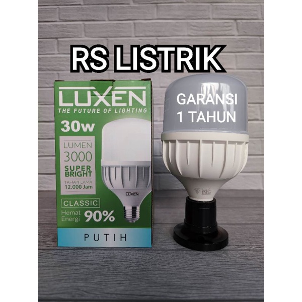 LUXEN LAMPU LED CLASSIC 30W 30 WATT CAHAYA PUTIH 6500K GARANSI 1 TAHUN