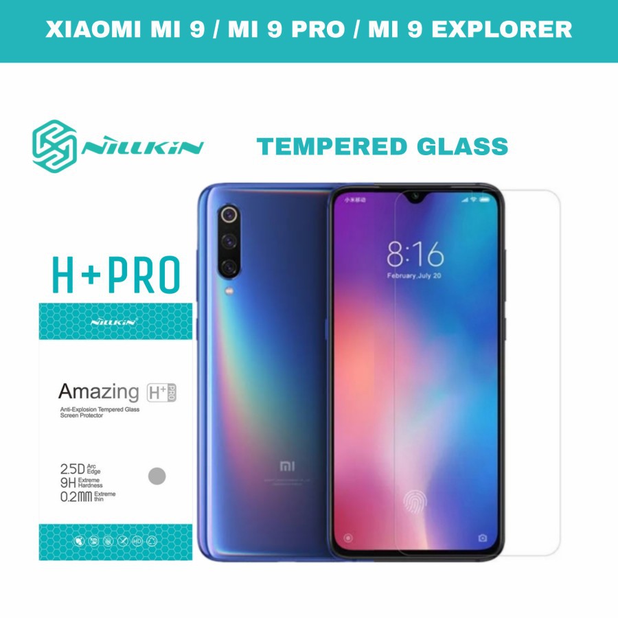 TEMPERED GLASS NILLKIN H+PRO XIAOMI MI 9 / MI 9 PRO / MI 9 EKSPLOR . mi9 / mi9 pro / mi9 eksplor