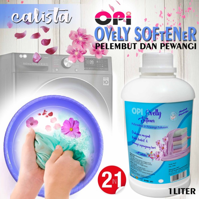 Softener 1 Liter Calista dan lainnya (pelembut dan pewangi pakaian) Wangi beda Produk OPI baru by Ovelly shop sudah ada izin edar resmi by Oke sabun suplayer