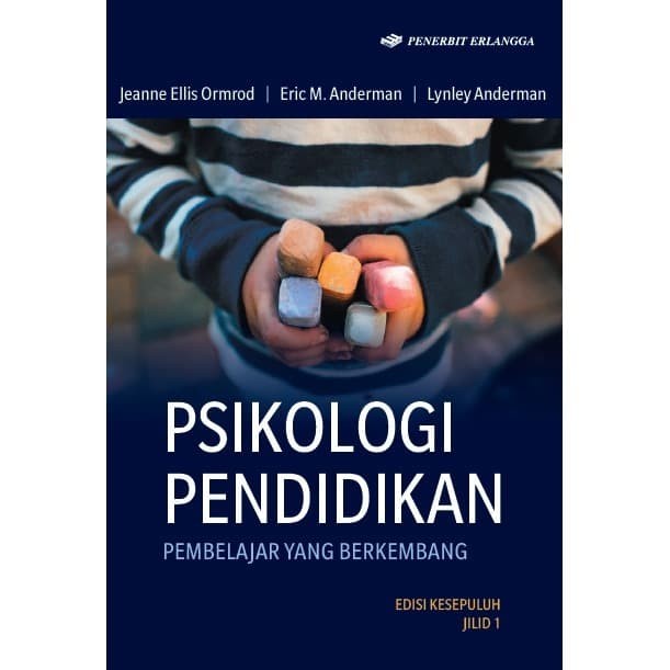 PSIKOLOGI PENDIDIKAN JLD.1 ED 10 JEANNE ELLIS ORIGINAL ERLANGGA