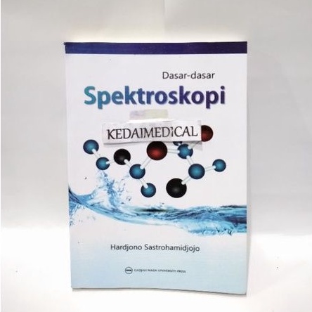 BUKU DASAR-DASAR SPEKTROSKOPI HARDJONO TH.2019 TERBARU