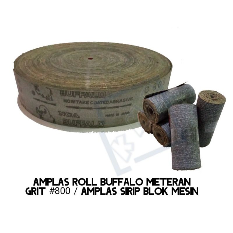 AMPLAS ROLL BUFFALO METERAN GRIT #800 / AMPLAS SIRIP BLOK MESIN