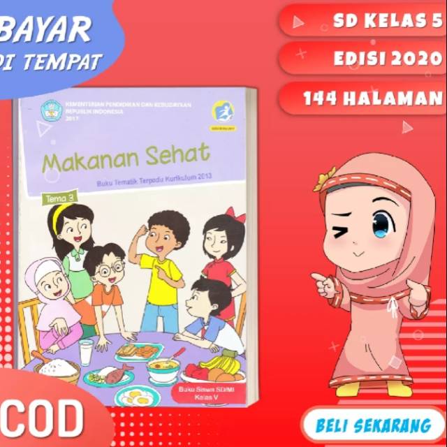 Buku teks siswa tematik terpadu k13 dikbud kelas 5 tema 3 makanan sehat semester 1