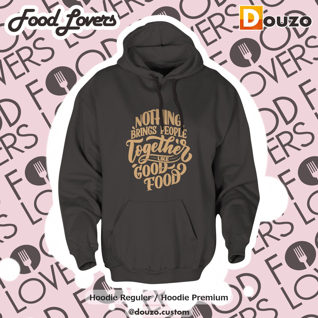 Hoodie / Jaket / Sweater Premium (Unisex) - Food Lovers Edition