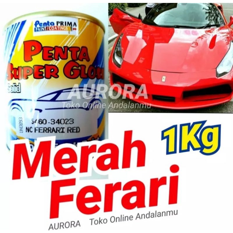 Cat Penta Super Gloss 5460-34023 NC Ferrari Red 1Kg Merah Ferari Mengkilap Cerah Mobil Duko Duco