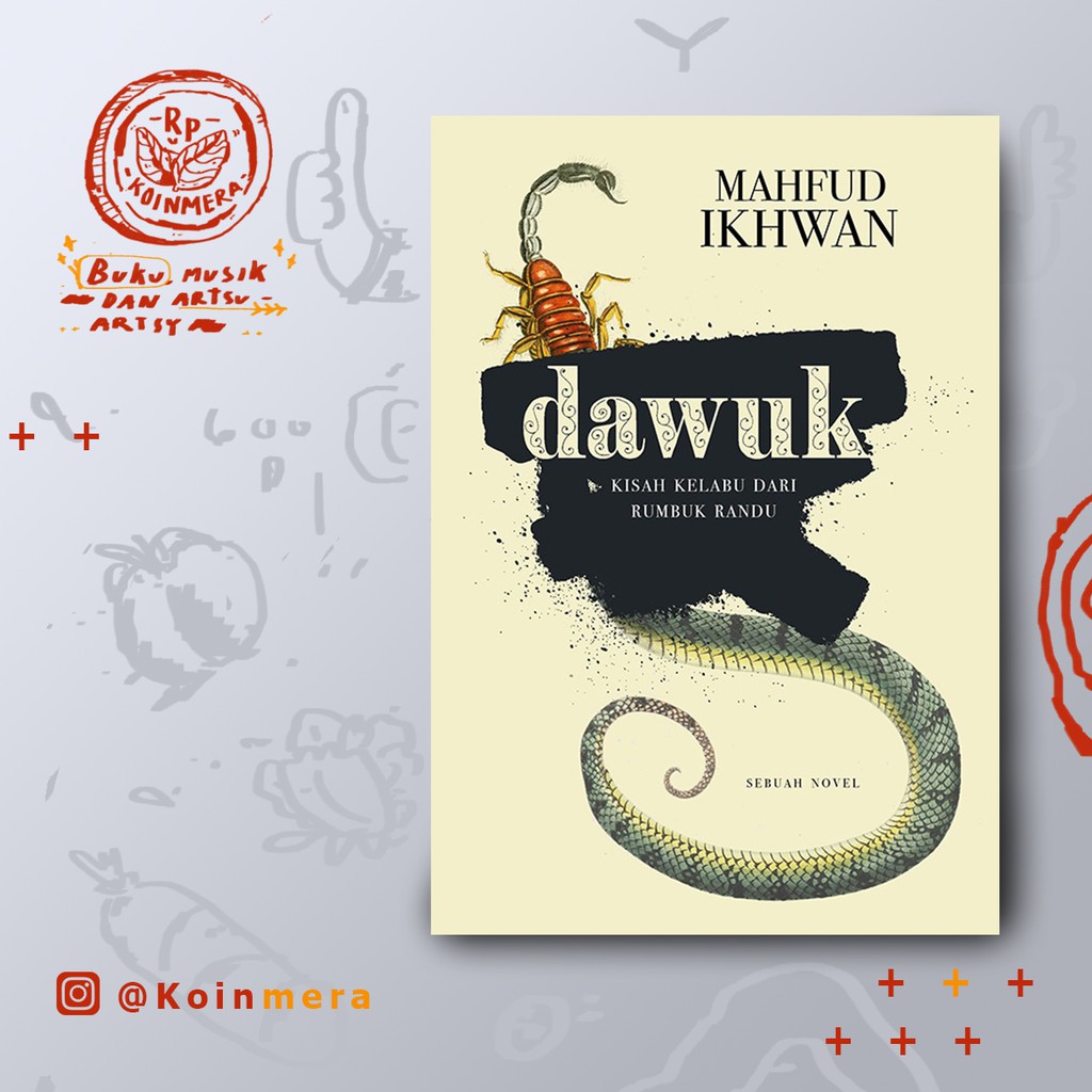 Dawuk: Kisah Kelabu dari Rumbuk Randu - Mahfud Ikhwan