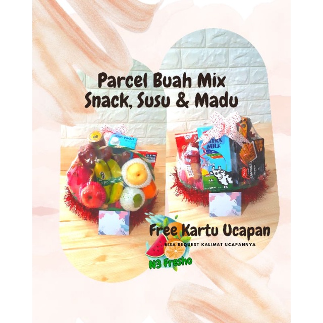 

Parcel Buah Custom By Request