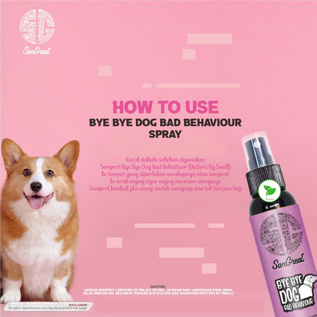 Bundling SanGreat Bye Bye Dog Repellent Bad Behaviour &amp; Anti Chew Spray 100 ml,Natural Ampuh Praktis