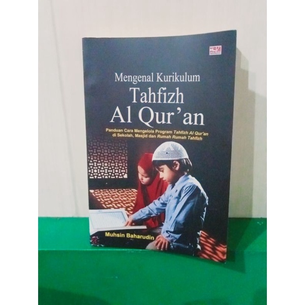 Mengenal Kurikulum Tahfidz Al Qur'an