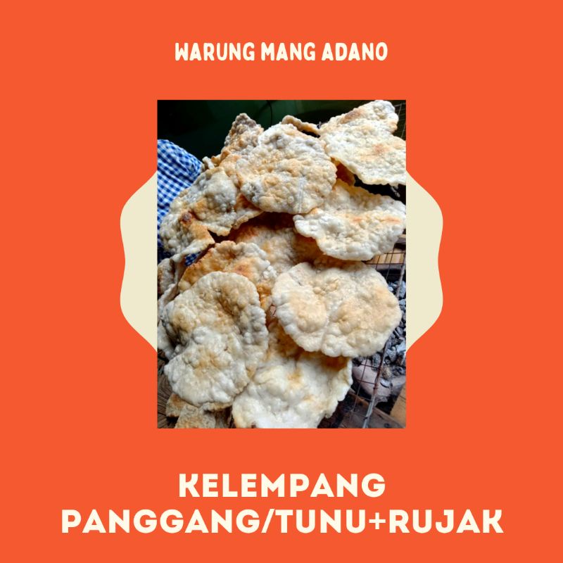 

KELEMPANG PANGGANG/TUNU + RUJAK