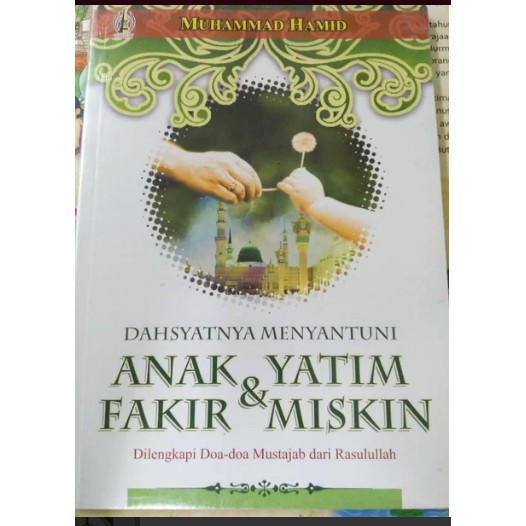 Dahsyatnya Menyantuni Anak Yatim Dan Fakir Miskin Muhammad Hamid Shopee Indonesia