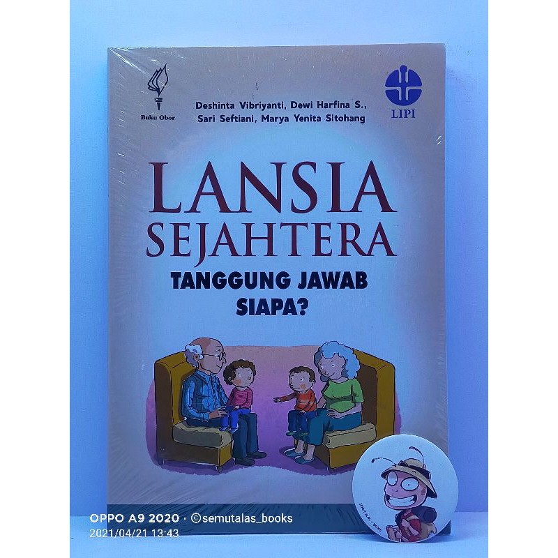LANSIA SEJAHTERA Tanggung Jawab Siapa?