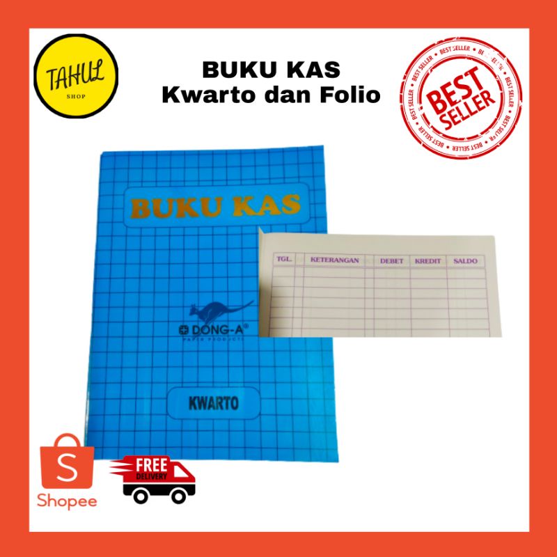 

BUKU KAS / BUKU AKUNTANSI / BUKU PENGELUARAN / BUKU PEMASUKAN / BUKU TABUNGAN / BUKU SIMPANAN UANG / BUKU BENDAHARA / BUKU KREDIT DEBIT / BUKU SALDO