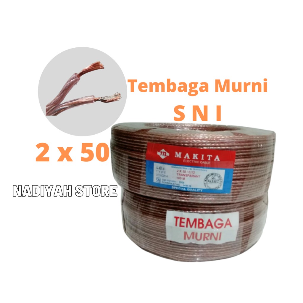 Kabel Listrik Transparan 2x50 Tembaga Murni Makita Kabel Audio Murah
