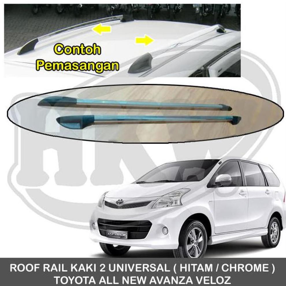New Arrival Roof Rail Kaki 2 Universal Toyota All New Avanza Veloz Shopee Indonesia