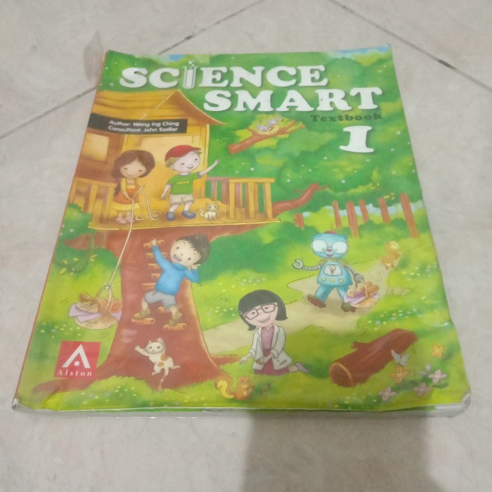 

SCIENCE SMART TEXTBOOK 1 / KELAS 1 SD PENERBIT ALSTON