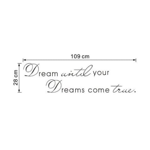 Wall Decal - Stiker Dinding &quot;DREAM UNTIL YOUR DREAMS COME TRUE&quot;