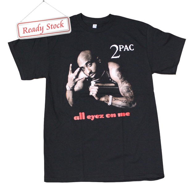 Kaos 2PAC All Eyes On Me TUPAC Tshirt Unisex Casual Tees New Cotton Ready Stock [Bisa COD] Siap Kiri