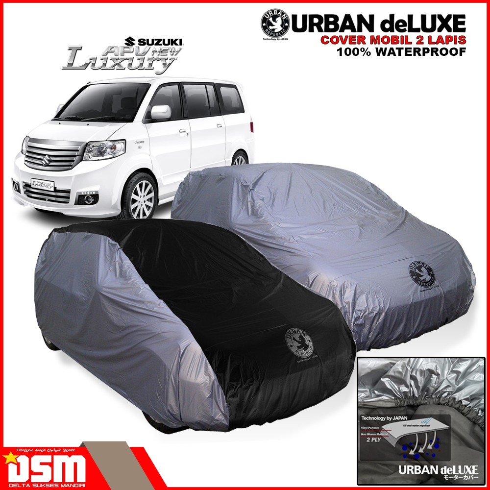 Urban Deluxe Cover Mobil 2 Lapis Suzuki APV Luxury / 100% Waterproof Dan Anti Gores