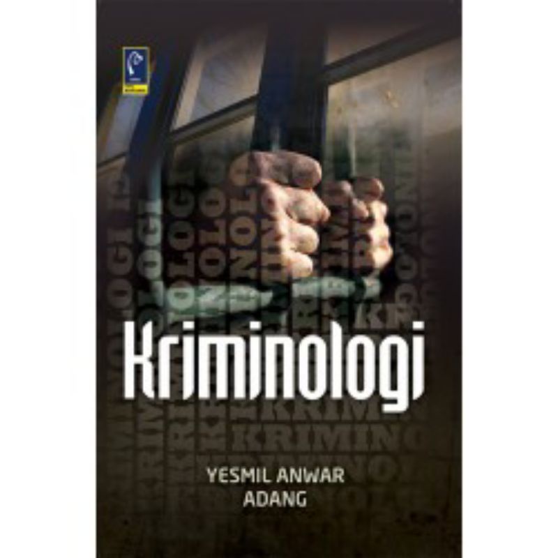

BUKU KRIMINOLOGI YESMIL ANWAR