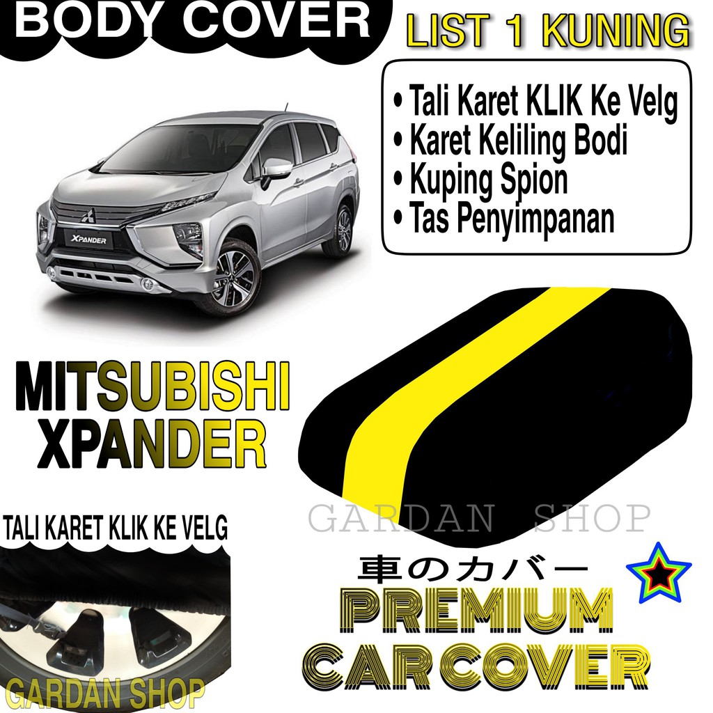 Body Cover MITSUBISHI XPANDER List KUNING Penutup Pelindung Bodi Mobil  Xpander PREMIUM Yellow