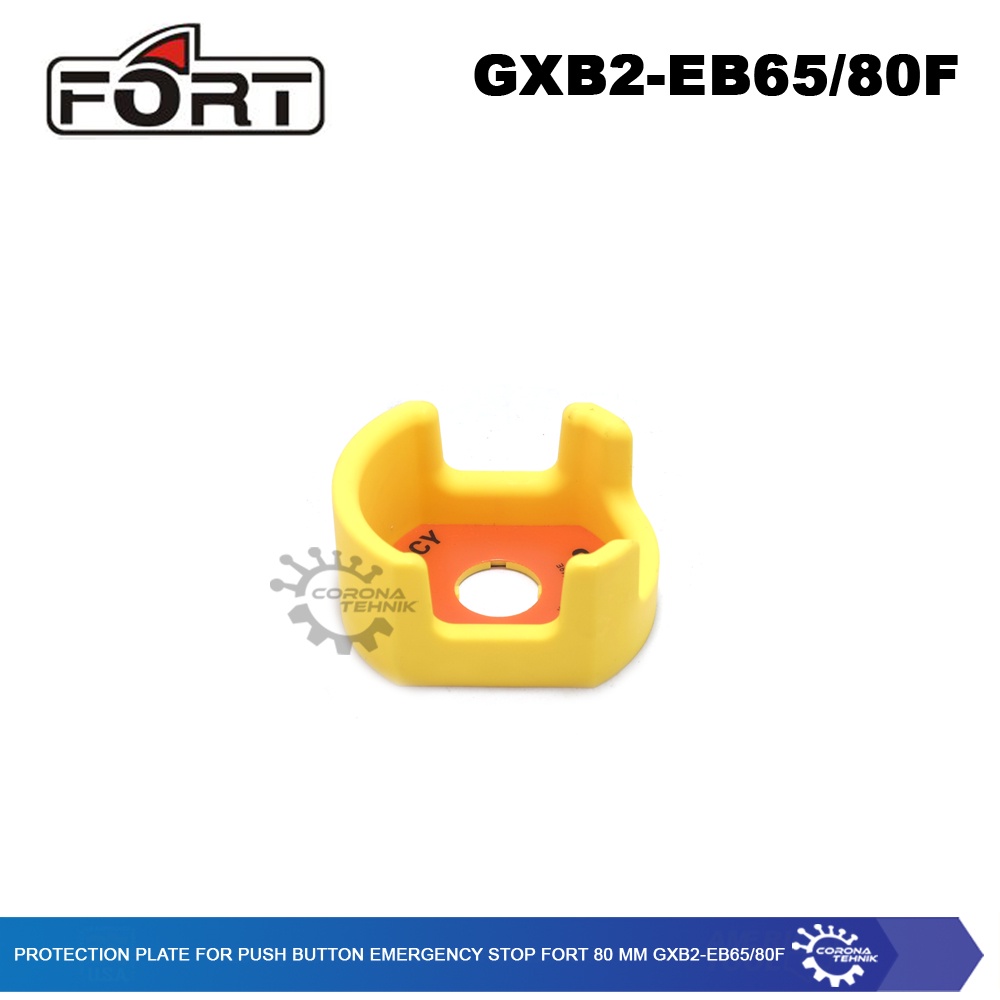 FORT - Protection Plate Push Button Emergency Stop - 80 mm GXB2-EB65/80F